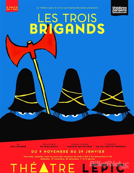 « Les Trois Brigands » au Théâtre Lepic jusqu’au 29 janvier 2020