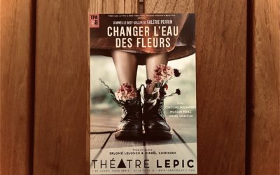 « Changer l’eau des fleurs » avec Caroline Rochefort au Théâtre Lepic