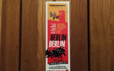 « Berlin, Berlin » avec Anne Charrier, Maxime d’Aboville etc au Théâtre Fontaine